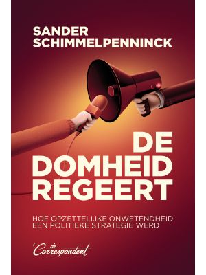 De domheid regeert