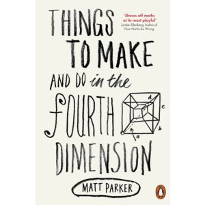 Things to Make and Do in the Fourth Dimension