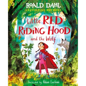 revolting-rhymes-little-red-riding-hood-and-the-wolf-9780241554333