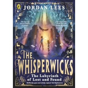 The Whisperwicks: The Labyrinth of Lost and Found