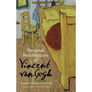 Personal Recollections of Vincent Van Gogh