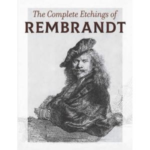 The Complete Etchings of Rembrandt