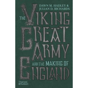 The Viking Great Army and the Making of England