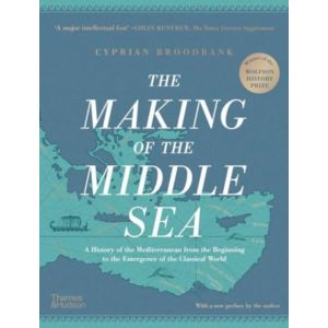 The Making of the Middle Sea