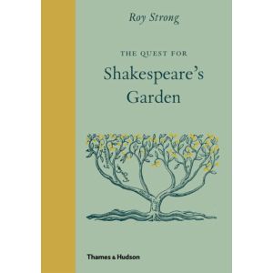 The Quest for Shakespeare s Garden