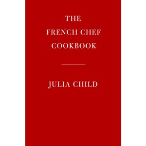 The French Chef Cookbook