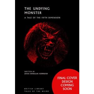 The Undying Monster