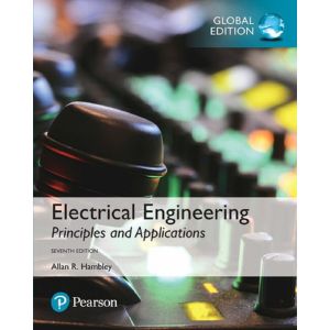 Electrical Engineering: Principles & Applications, Global Edition