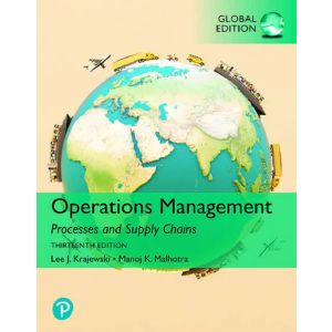 Operations Management: Processes and Supply Chains, [GLOBAL EDITION]