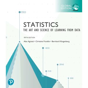 Statistics: The Art and Science of Learning from Data, Global Edition