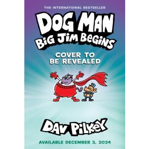 Dog Man 13: Big Jim Begins