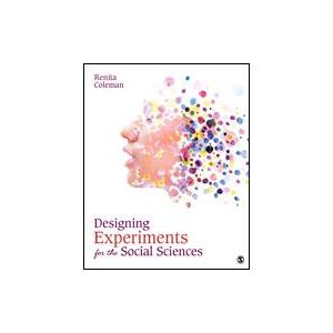 designing-experiments-for-the-social-sciences-how-to-plan-create-and-execute-research-using-experiments-9781506377322