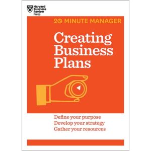 Creating Business Plans (HBR 20-Minute Manager Series)