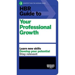 HBR Guide to Your Professional Growth