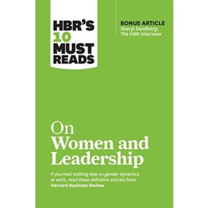 HBR‘s 10 Must Reads on Women and Leadership (with bonus article "Sheryl Sandberg: The HBR Interview")