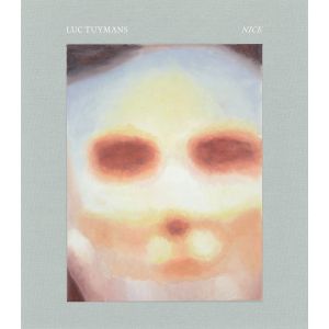 Luc Tuymans: Nice