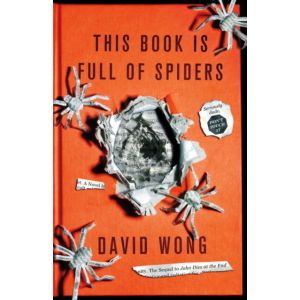 This Book is Full of Spiders: Seriously Dude Don‘t Touch it