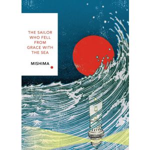 The Sailor Who Fell from Grace With the Sea (Vintage Classics Japanese Series)