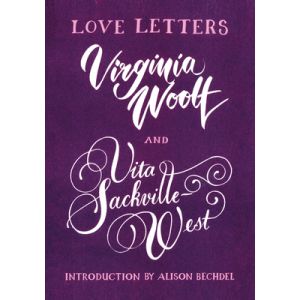 Love Letters: Vita and Virginia