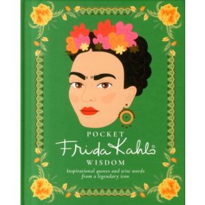 Pocket Frida Kahlo Wisdom