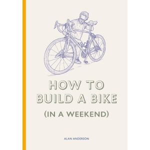 How to Build a Bike (in a Weekend)