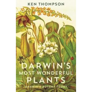 Darwin‘s Most Wonderful Plants