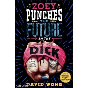 Zoey Punches the Future in the Dick