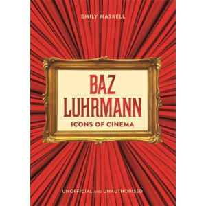 Icons of Cinema: Baz Luhrmann