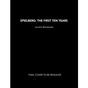 Spielberg: The First Ten Years