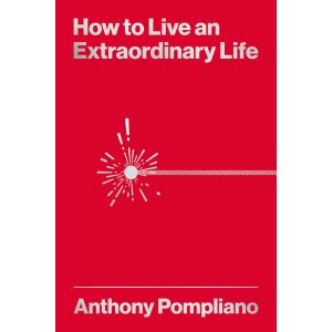 how-to-live-an-extraordinary-life-9781804091081