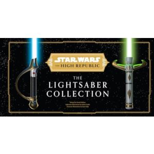 Star Wars: The High Republic: The Lightsaber Collection