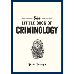 The Little Book of Criminology