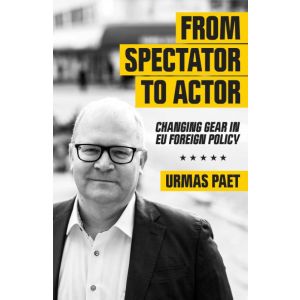 From Spectator to Actor: Changing Gear in EU Foreign Policy