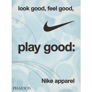 Look Good, Feel Good, Play Good