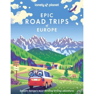 Lonely Planet Epic series Drives of Europe