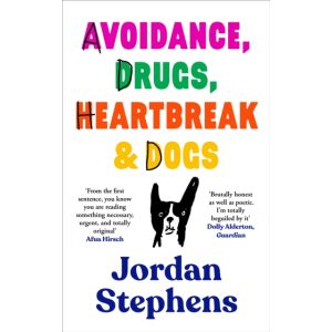 Avoidance, Drugs, Heartbreak and Dogs