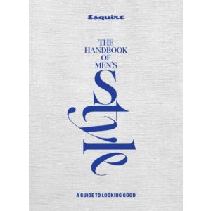 Esquire The Handbook of Men‘s Style