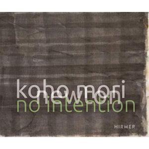 Koho Mori-Newton: No Intention