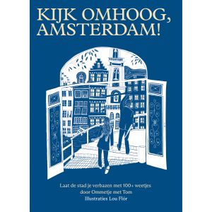 Kijk omhoog, Amsterdam!