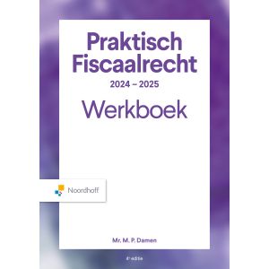 Praktisch Fiscaalrecht WB Editie 2024-2025