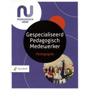 profielboek-gespecialiseerd-pedagogisch-medewerker-pedagogiek-leerboek-9789001734985