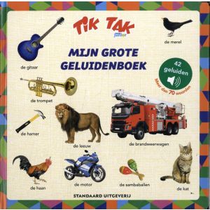 Tik Tak Mijn grote geluidenboek