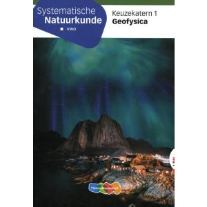 Systematische Natuurkunde Keuzekatern 1 geofysica