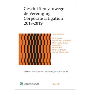 Geschriften vanwege de Vereniging Corporate Litigation 2018-2019