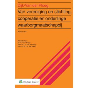 Van vereniging & stichting, coöperatie en onderlinge waarborgmaatschappij