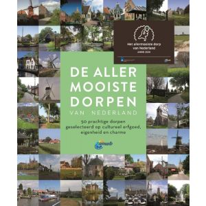 De allermooiste dorpen van Nederland