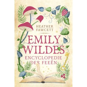 Emily Wildes encyclopedie der feeën