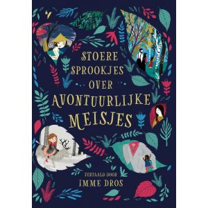 stoere-sprookjes-over-avontuurlijke-meisjes-9789021417875