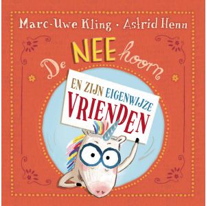 De NEEhoorn en zijn eigenwijze vrienden