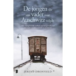 De jongen die zijn vader naar Auschwitz volgde